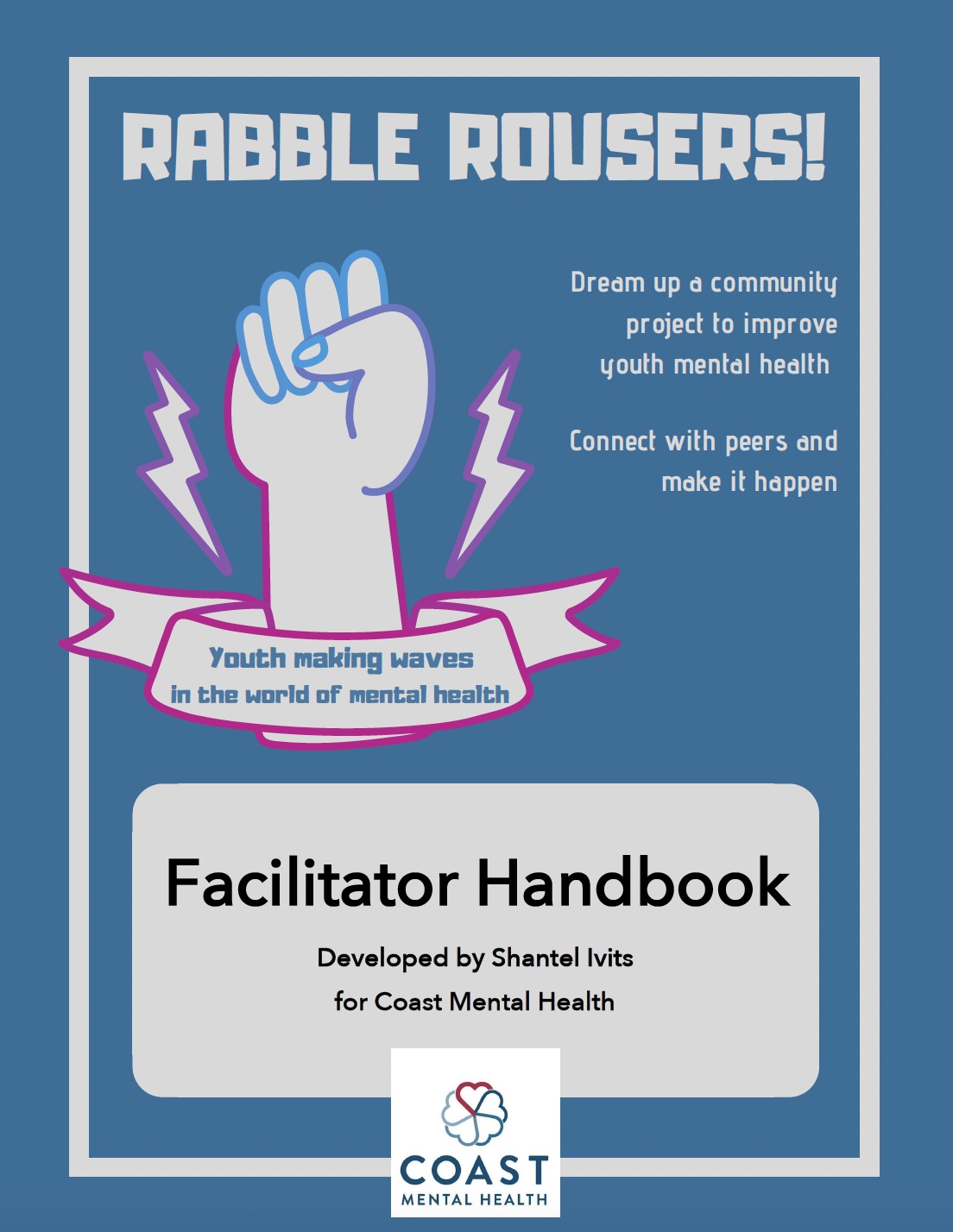 Rabble Rousers Guide